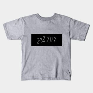 GRL PWR Kids T-Shirt